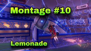 Rocket League Montage #10 “ Lemonade” 