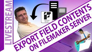 Export Field Contents on Server: Containers Finally Go Native in FileMaker 26