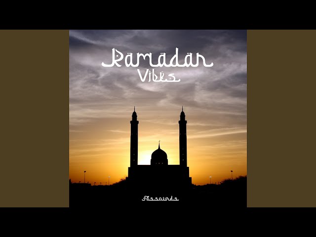 Ramadan Vibes