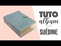 SCRAPBOOKING { TUTO } Album avec une COUVERTURE en suédine SANS COUTURE de chez ZIBULINE I LYDILLE I