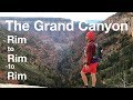 How Not to Do The Grand Canyon Rim to Rim to Rim