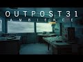 O U T P O S T 3 1 | Communications Room (Ambience   Ambient Synthwave)