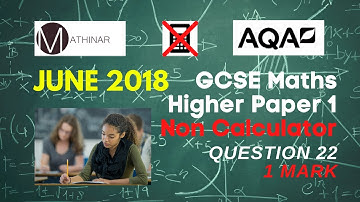 AQA GCSE Maths June 2018 - Paper 1 Walkthrough - Q22 (GCSE Venn Diagrams)