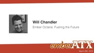 Will Chandler: Ember Octane - Fueling the Future