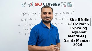 Class 9 Maths | Ex 4.3 Q2 (Part 5) | Exploring Algebraic Identities | Ganita Manjari 2026