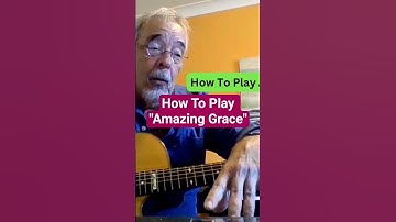 Thumbnail of How To Play "Amazing Grace" #guitarlesson #guitartutorial