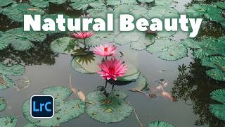 The Secret to Making Water Lilies POP in Lightroom 🌸 | Full Editing Workflow (Before & After)