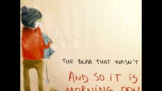 The Bear That Wasn&#39;t - The Ballad Of Two Raindrops