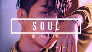 LAY ZHANG ~ SOUL ~ 靈 SEXY FMV #EXO #layzhang #flyingapsaras #飞天