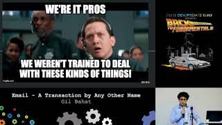 [Ignite] Email – a transaction by any other name  - Gil Bahat