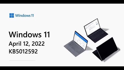 Windows 11 KB5012592 OS Build 22000.613