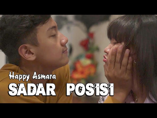 Happy Asmara - Sadar Posisi   ||   Official Video Movie class=