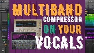 How To Use Multiband Compressor On Vocals.