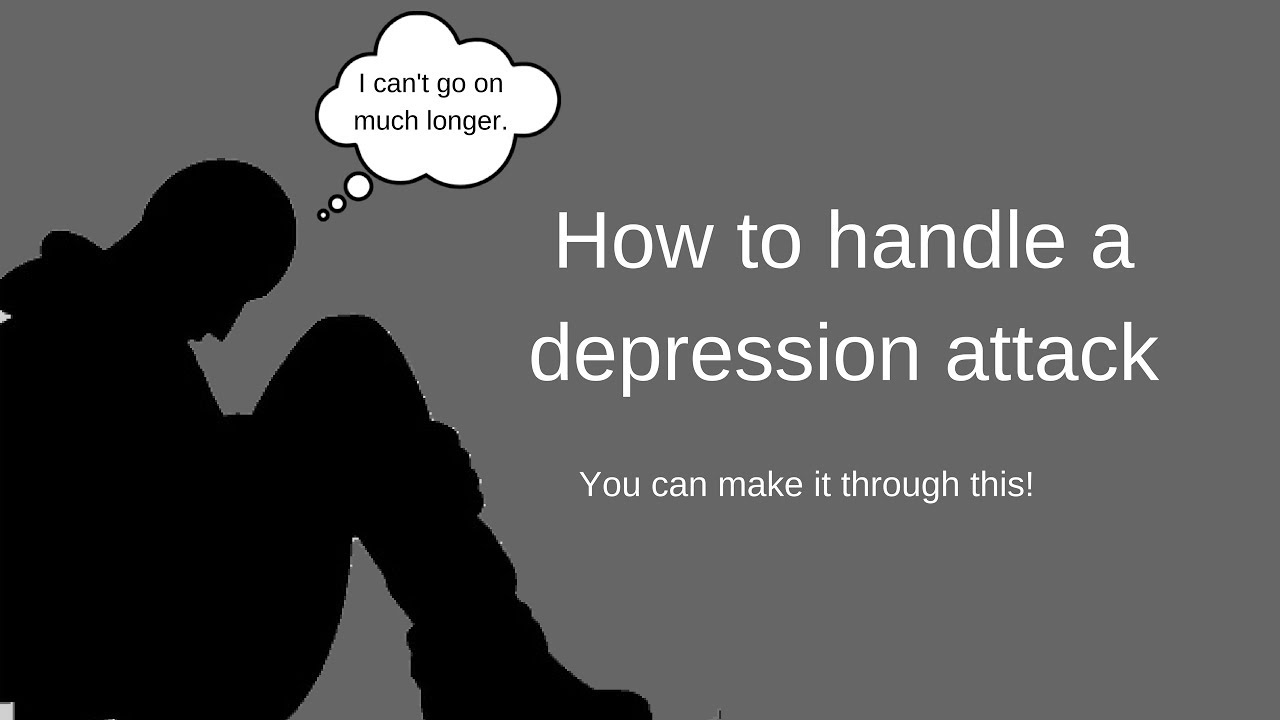 How to handle a depression attack YouTube