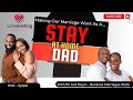 Marriage as a stay at home dad with ife  doyin because marriages work lovelastingpod