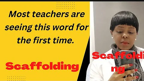 Scaffolding in teaching.