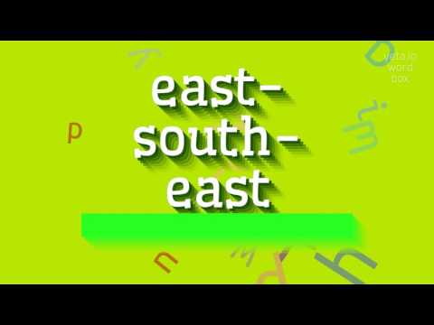HOW TO SAY EAST-SOUTH-EAST? #east-south-east