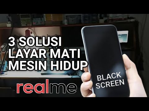 Cara Mengatasi HP Realme Hidup Tapi Layar Mati