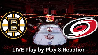 Boston Bruins vs. Carolina Hurricanes LIVE Play by Play \& Reaction