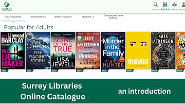 Surrey Libraries online catalogue: an introduction