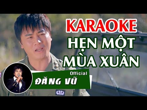 Karaoke Hẹn Một Mùa Xuân - Karaoke Hẹn một mùa xuân | Đăng Vũ | Beat cực hay