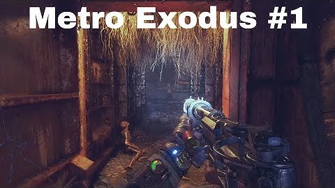 Metro Exodus Walkthrough Gameplay Part 1 - PS5 4K 60 FPS