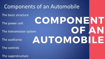 DIFFERENT COMPONENTS OF AUTOMOBILE | AUTOMOBILE COMPONENTS FULL DETAILS IN HINDI | FULL EXPLANATION.