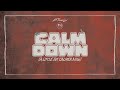 All Time Low: Calm Down (A Little Bit Calmer Now) (Official Audio)