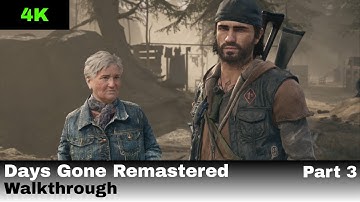Days Gone Remastered Walkthrough Part 3 - (Xbox Series X) HD 4K60FPS (No Commentary)