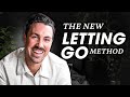 The NEW Letting Go Technique | Holistic Releasing (POWERFUL!)