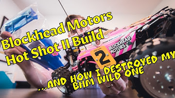 ep013 Blockhead Motors Hotshot II Build