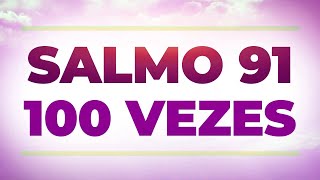 Você Pode Escutar Enquanto dorme. SALMO 91 - PROTEÇÃO DIVINA - REPETIDO 100 VEZES