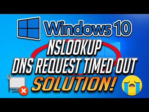 nslookup DNS Request Timed Out FIX - [2022] Tutorial