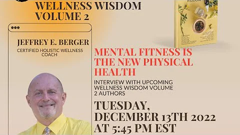 Wellness Wisdom Series: Jeffrey E. Berger