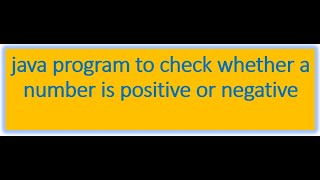 java program to check whether a number is positive or negative || #placement  ||#java||#Programmer
