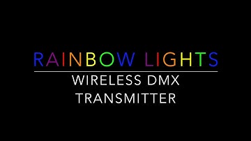 Rainbow Lights DMX Transmitter