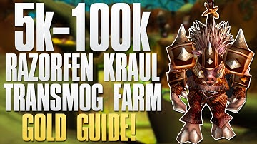 WoW Gold Farming: How To Farm 10k-100k Item Value Per Hour! 7.0.3 Razorfen Kraul Transmog Farming!