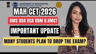 MAH CET 2026| MANY STUDENTS WILL NOT APPEAR FOR THE EXAM? IMP UPDATE | BMS BBA BCA BHMCT 