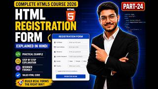 HTML Registration Form Explained in Hindi | HTML Course | Part-24