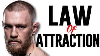 The Law of Attraction  Conor McGregor