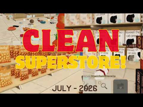 [Gameplay] Roblox -- Clean The Superstore! -- July 2026