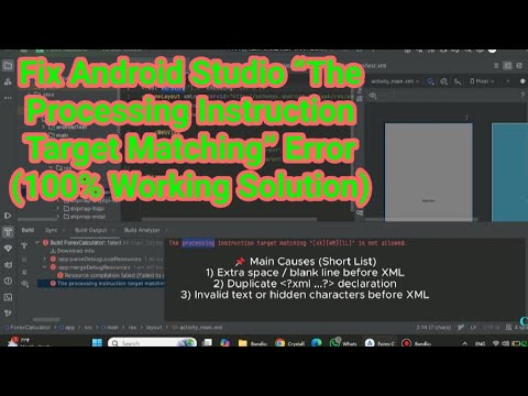 How to Fix Processing Instruction Target Matching Error in Android Studio (Easy Fix)