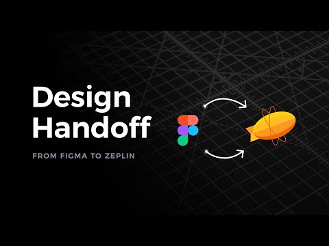 From Figma to Zeplin - How to Prepare Design for Handoff to Developers