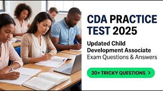 2026 Child Development Associate Exam Mastery: 40 Essential CDA Practice Questions and Answers