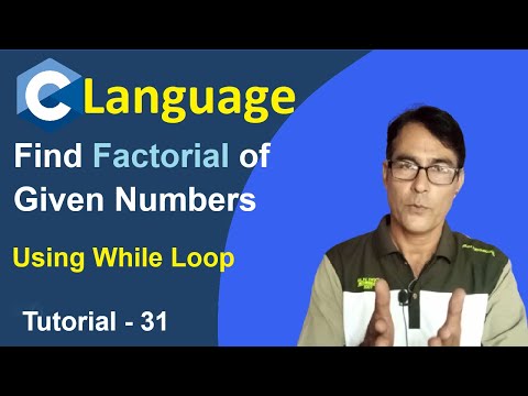 C Program To Find Factorial of a Number using While Loop | C Language Tutorial - 31