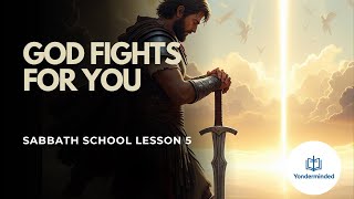 📖 Sabbath School Lesson 5 Review: God Fights for You – Justice, Mercy, & Peace Explained!