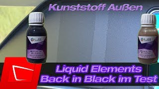 Liquid Elements Back in Black auf Kunststoff außen - Kunststoffpflege im Test - Neu gegen Alt Teil 1 Resimi