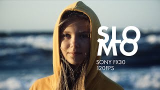 Sony FX30 footage 120fps 
