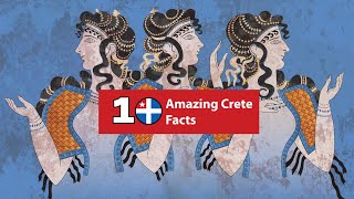 10 Amazing Crete Facts