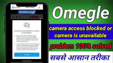 omegle camera blocked please enable it and try again problem solution । omegle camera blocked